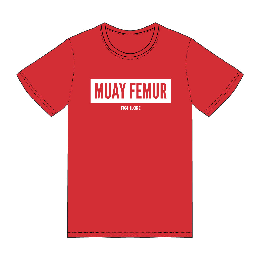 Fightlore "Muay Femur" Tee
