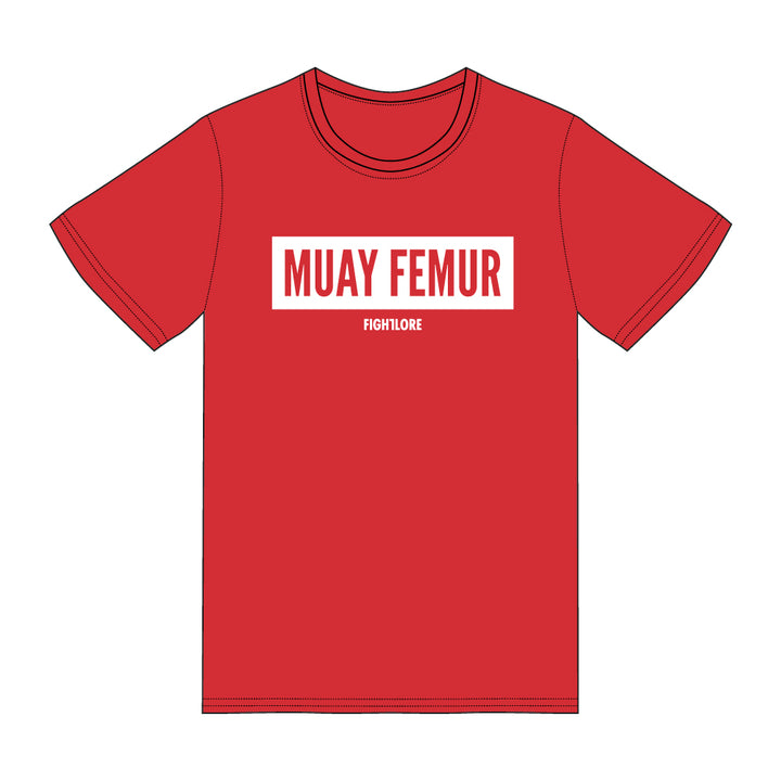 Fightlore "Muay Femur" Tee